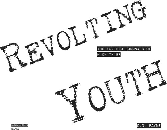 Youth In Revolt 2 Revolting Youth The Further Journals of Nick Twisp - image 2