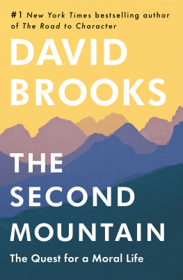 David Brooks The Second Mountain: The Quest for a Moral Life