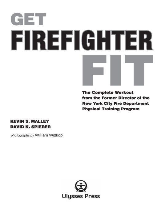 Table of Contents This book is dedicated to the fallen firefighters and - photo 1