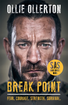 Ollie Ollerton - Break Point: SAS: Who Dares Wins Host’s Incredible True Story