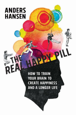 Anders Hansen The Real Happy Pill Power Up Your Brain by Moving Your Body