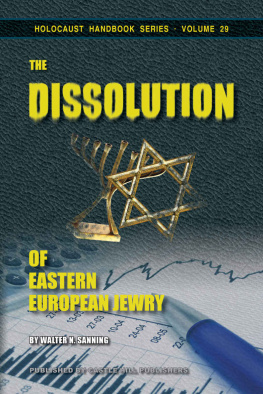 Walter N. Sanning The Dissolution of Eastern European Jewry