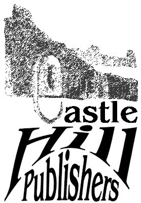 Castle Hill Publishers PO Box 243 Uckfield TN22 9AW UK April 2017 - photo 1