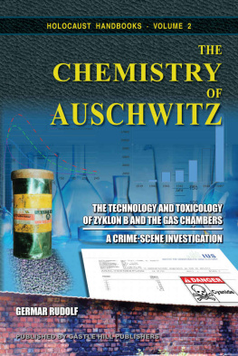 Germar Rudolf The Chemistry of Auschwitz: The Technology and Toxicology of Zyklon B and the Gas Chambers—A Crime-Scene Investigation