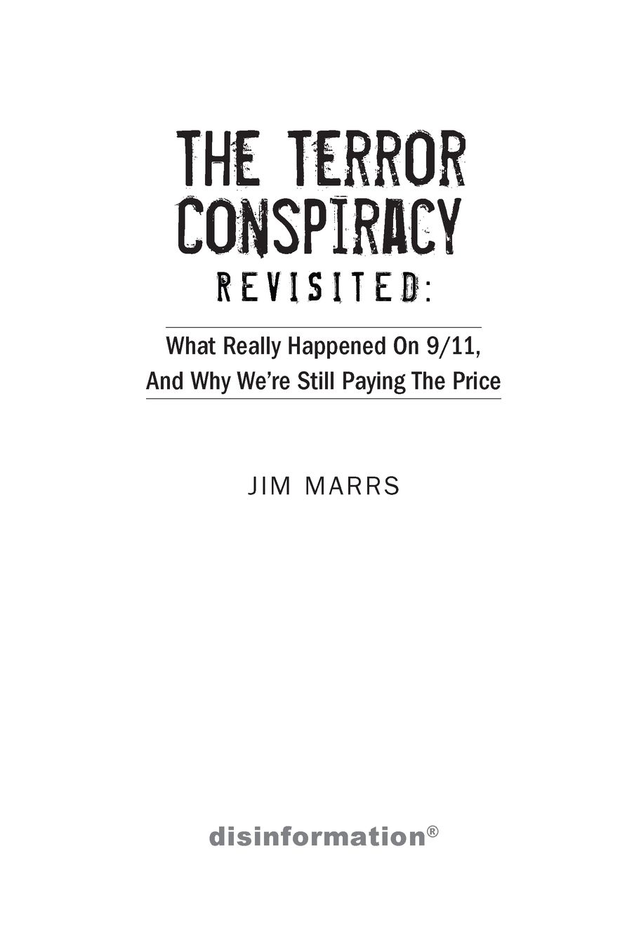 Copyright 2011 Jim Marrs Published by The Disinformation Company Ltd 111 - photo 1