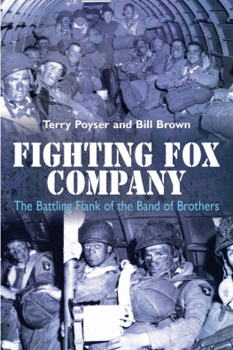 Bill Brown - Fighting Fox Company: The Battling Flank of the Band of Brothers