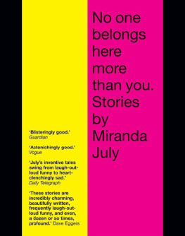 Miranda July - No One Belongs Here More Than You: Stories