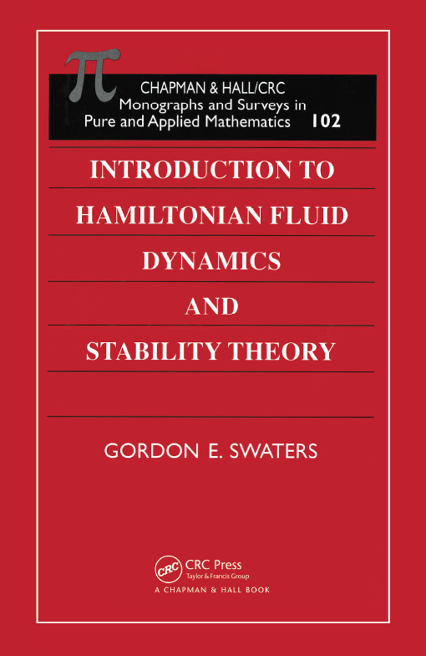 INTRODUCTION TO HAMILTONIAN FLUID DYNAMICS AND STABILITY THEORY GORDON E - photo 1