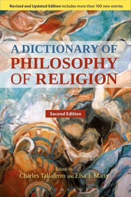 Charles Taliaferro A Dictionary of Philosophy of Religion