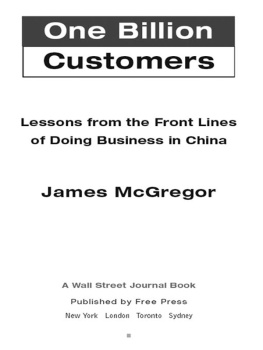 James McGregor - One Billion Customers: Lessons from the Front Lines of Doing Business in China