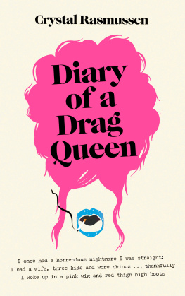 Crystal Rasmussen The Diary of a Drag Queen