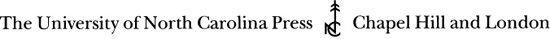 2000 The University of North Carolina Press All rights reserved Manufactured in - photo 3