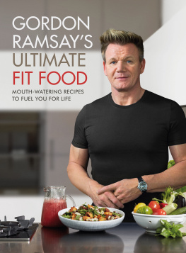 Gordon Ramsay Gordon Ramsay’s Ultimate Fit Food