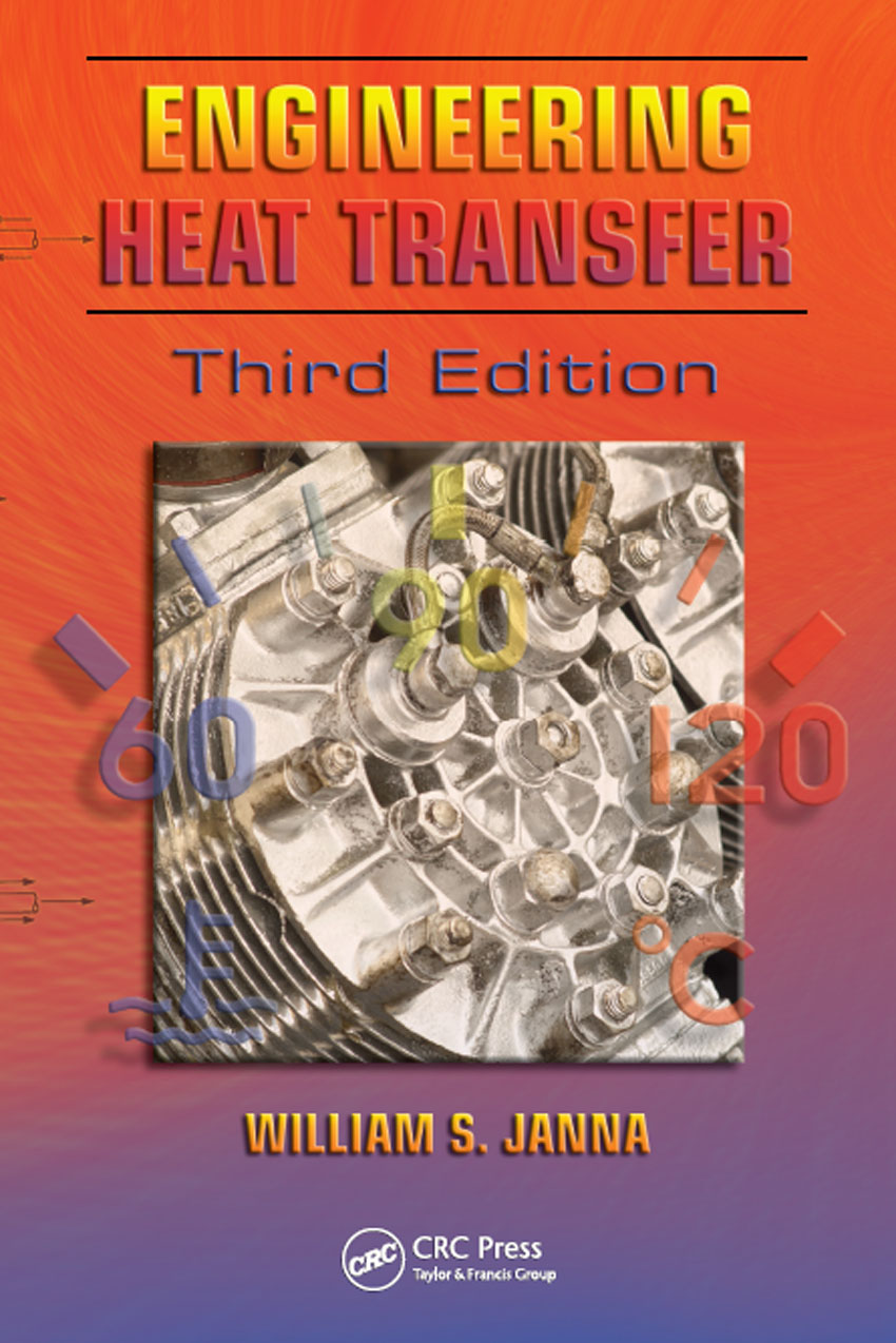 ENGINEERING HEAT TRANSFER Third Edition HEAT TRANSFER A Series of Reference - photo 1