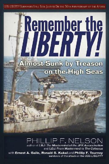 Remember the Liberty Almost Sunk By Treason on the High Seas Copyright 2017 - photo 1