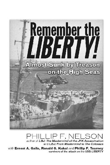 Remember the Liberty Almost Sunk By Treason on the High Seas Copyright 2017 - photo 2