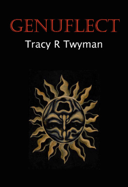 Tracy R. Twyman Genuflect