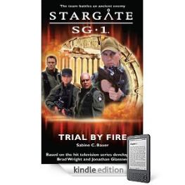 Sabine C. Bauer - Stargate SG-1 #1: Trial by Fire