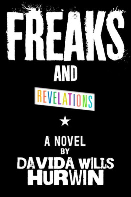 Davida Wills Hurwin Freaks and Revelations