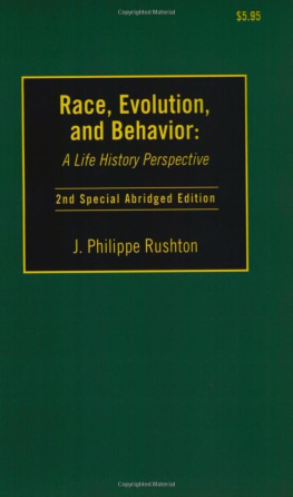 J. Philippe Rushton - Race, Evolution and Behavior: A Life History Perspective