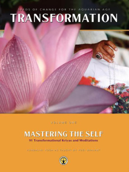 Yogi Bhajan Mastering the self - Volume One (Transformation)