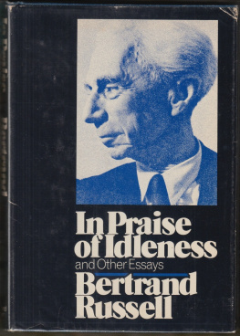 Russell - In Praise of Idleness and Other Essays