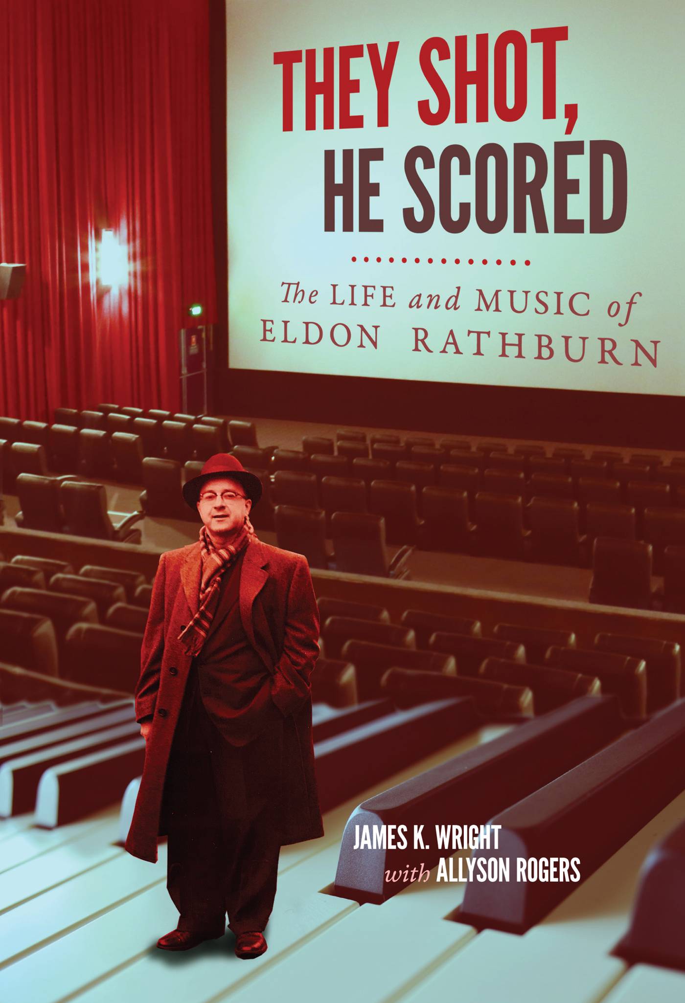 THEY SHOT HE SCORED THEY SHOT HE SCORED The LIFE and MUSIC of ELDON - photo 1