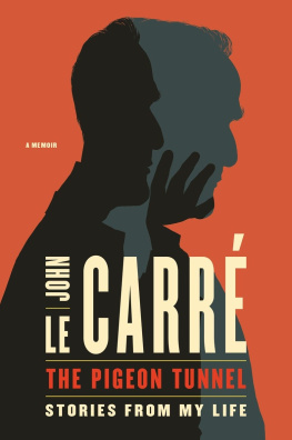 John le Carré - The Pigeon Tunnel