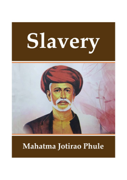 Jotirao Phule - Slavery