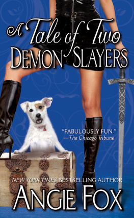 Angie Fox A Tale of Two Demon Slayers