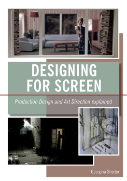 Georgina Shorter Designing for Screen: Production and Art Direction Explained