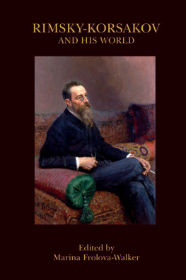 Marina Frolova-Walker (Editor) Rimsky-Korsakov and His World