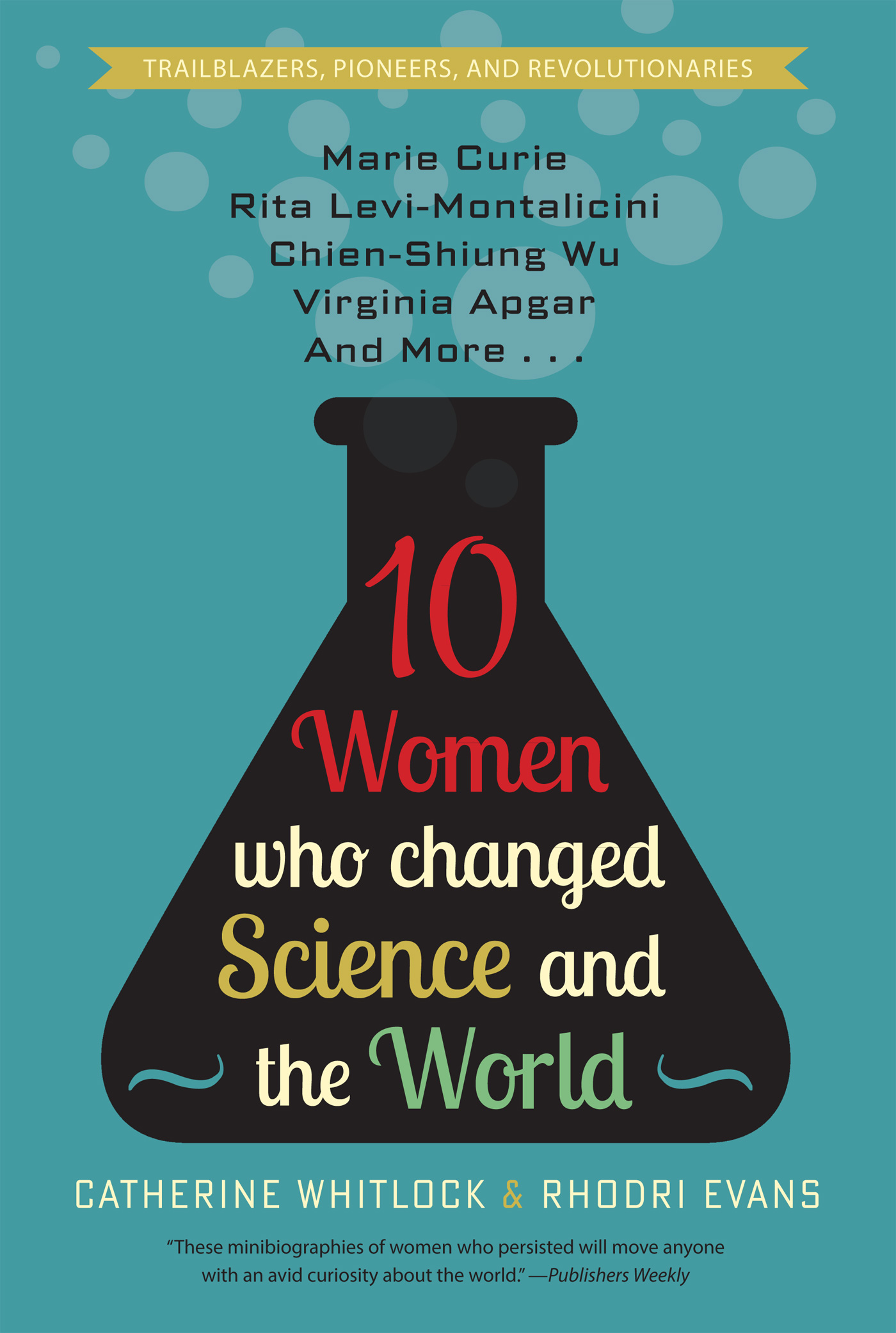 Ten Women Who Changed Science and the World Diversion Books A Division of - photo 1