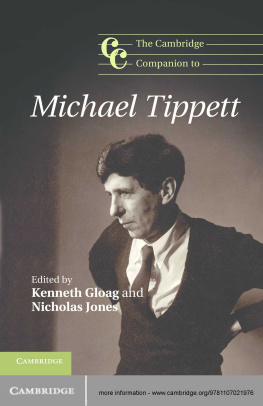 Kenneth Gloag The Cambridge Companion to Michael Tippett