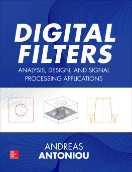 Andreas Antoniou - Digital Filters: Analysis, Design, and Signal Processing Applications