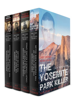 Jack Rosewood True Crime Boxed Set True Crime by Evil Killers by jack rosewood and Dwayne Walker Boxed set book 1 to 4