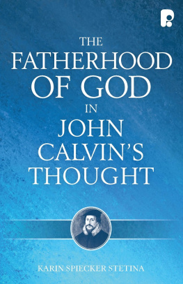 Calvin Jean - The fatherhood of God in John Calvin’s thought