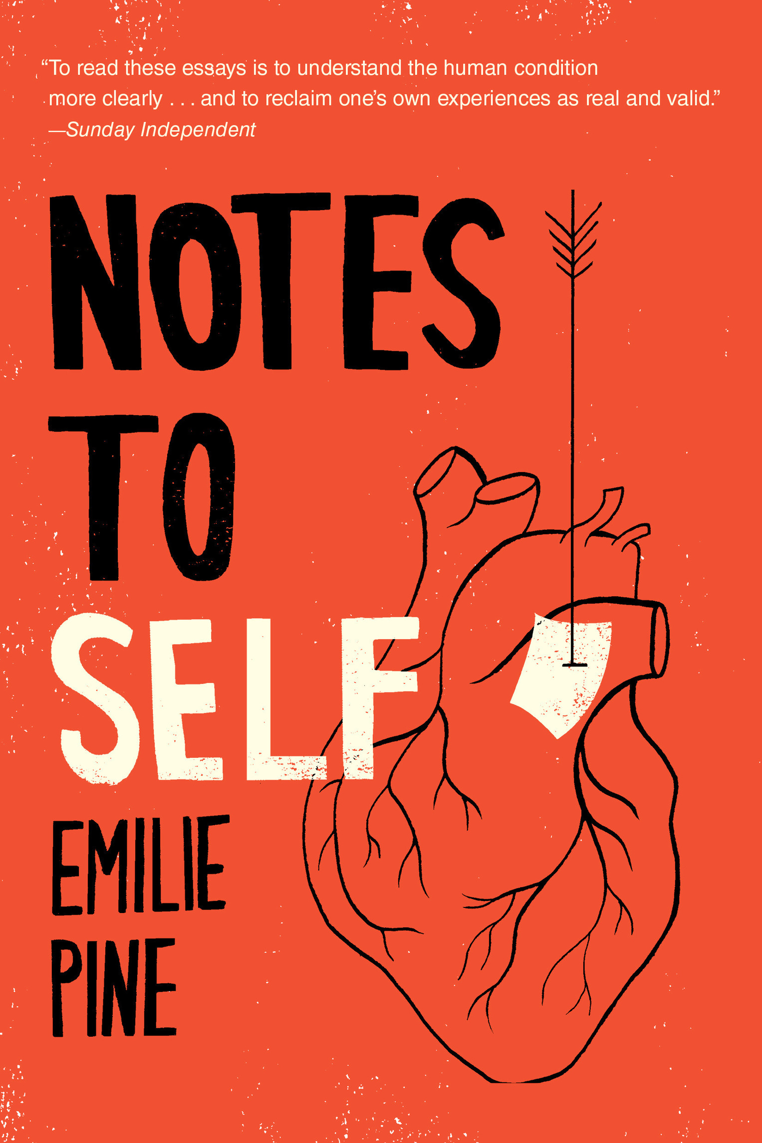 PRAISE FOR NOTES TO SELF Emilie Pines voice is razor-sharp and raw her story - photo 1