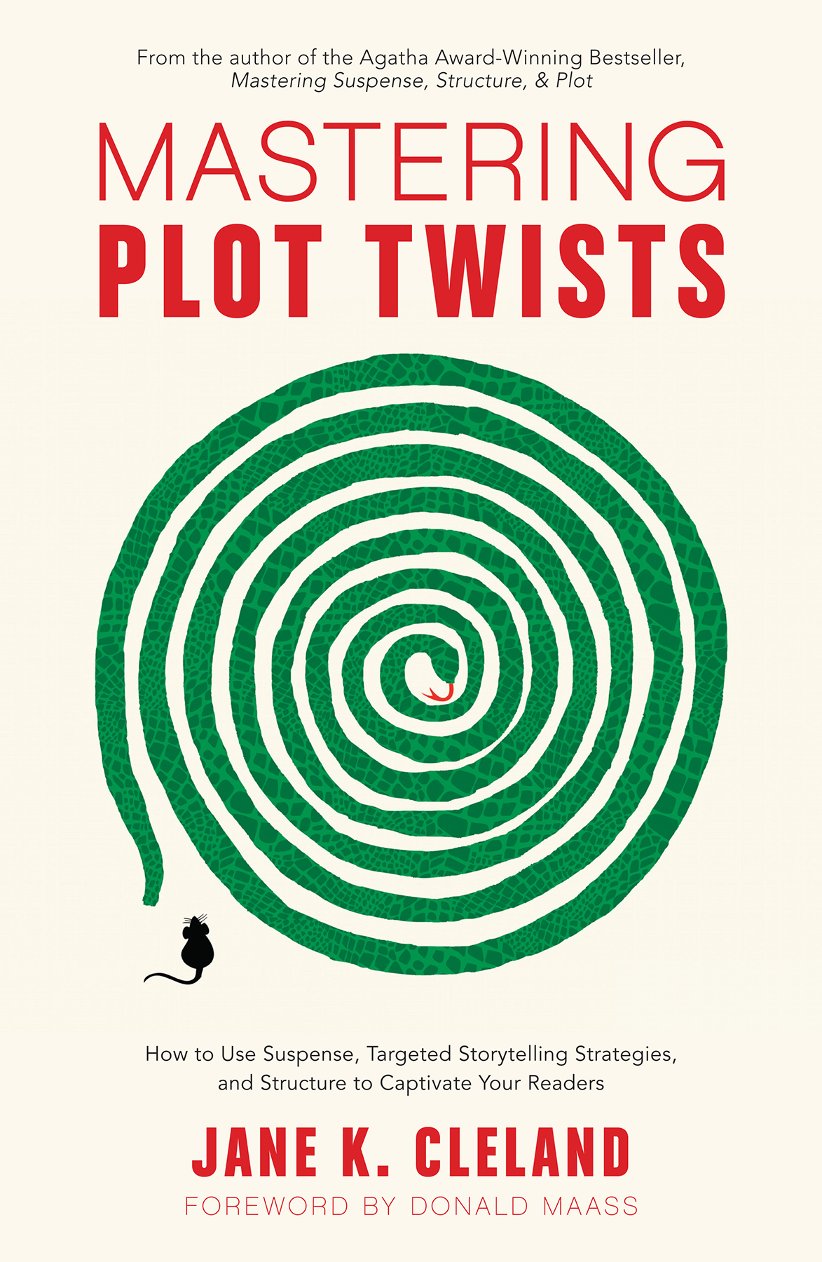 MASTERING PLOT TWISTS How to Use Suspense Targeted Storytelling Strategies - photo 1