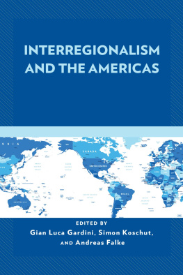 Gian Luca Gardini - Interregionalism and the Americas