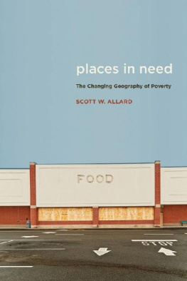 Scott W Allard - Places in Need: The Changing Geography of Poverty