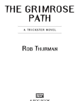 Rob Thurman - The Grimrose Path (Trickster, Book 2)