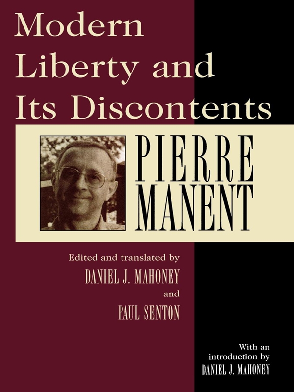 Table of Contents About the Authors Pierre Manent one of Frances - photo 1