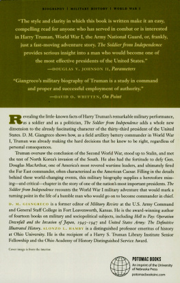 D. M. Giangreco - The Soldier from Independence: A Military Biography of Harry Truman, Volume 1, 1906–1919