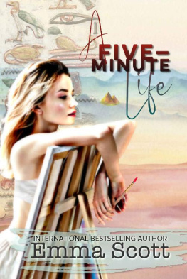 Emma Scott - A Five-Minute Life