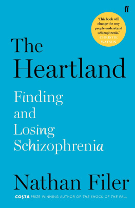 Nathan Filer The Heartland: finding and losing schizophrenia