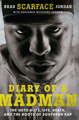 Brad Scarface Jordan - Diary of a Madman