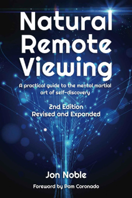 Jon Noble - Natural Remote Viewing: A practical guide to the mental martial art of self-discovery