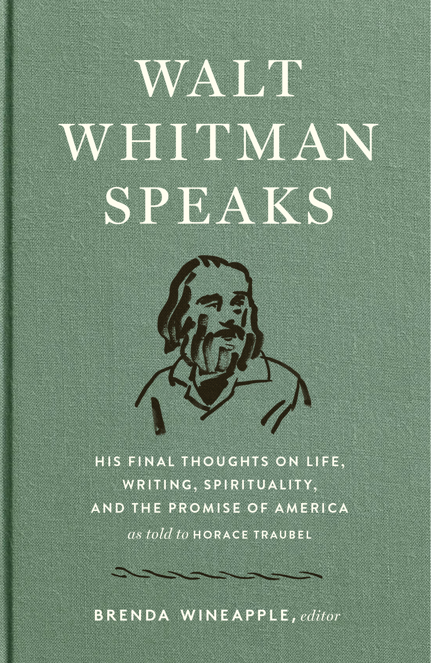 WALT WHITMAN SPEAKS Introduction and volume compilation copyright 2019 by - photo 1