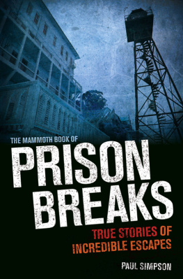 Paul Simpson - The Mammoth Book of Prison Breaks